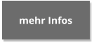 mehr Infos mehr Infos