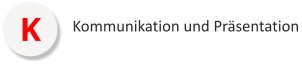 K Kommunikation und Präsentation