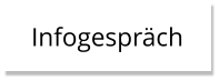 Infogespräch Infogespräch