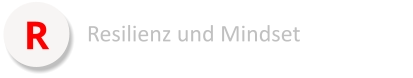 R Resilienz und Mindset