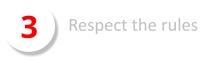 3 Respect the rules