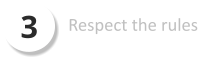 3 Respect the rules