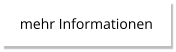 mehr Informationen mehr Informationen